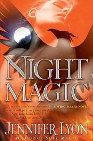 Cover of Night Magic: A Wing Slayer Novel