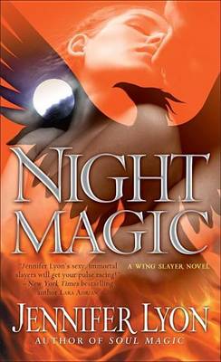 Book cover for Night Magic: A Wing Slayer Novel