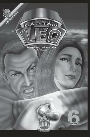 Cover of Comic Capitan Leo-Capitulo 6-Version Blanco y Negro