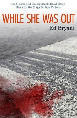 Book cover for While She Was Out