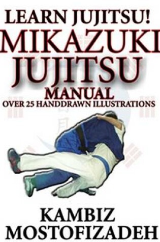Cover of Mikazuki Jujitsu Manual
