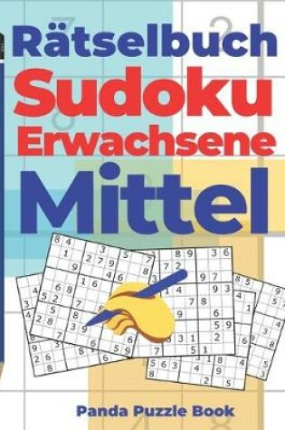 Cover of Rätselbuch Sudoku Erwachsene Mittel