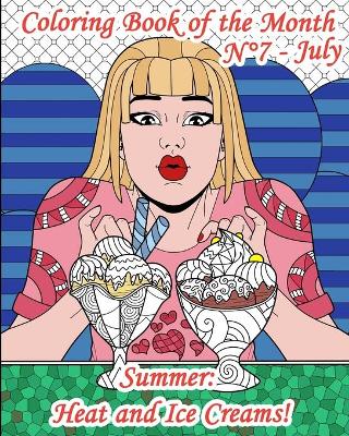 Book cover for Coloring Book of the Month - N Degrees7 - July - Summer