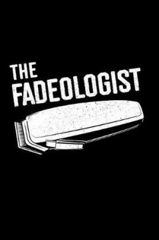 Cover of The Fadeologist