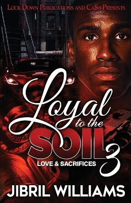 Book cover for Loyal to the Soil 3