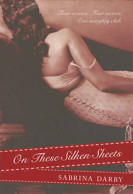 Book cover for On These Silken Sheets