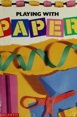 Cover of Playing with Paper