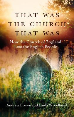 Book cover for That Was The Church That Was