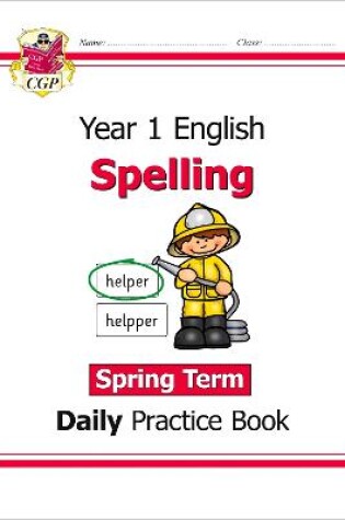 Cover of KS1 Spelling Year 1 Daily Practice Book: Spring Term