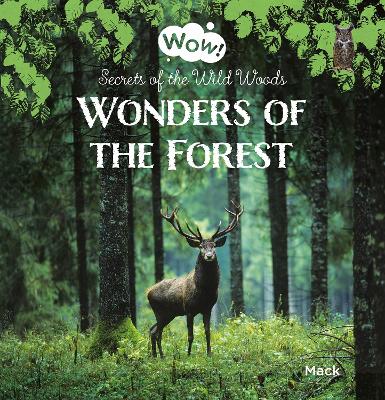 Cover of Wonders of the Forest. Secrets of the Wild Woods