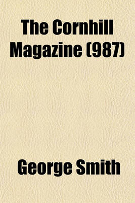 Book cover for The Cornhill Magazine (Volume 987)