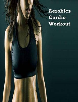 Book cover for Aerobics Cardio Workout