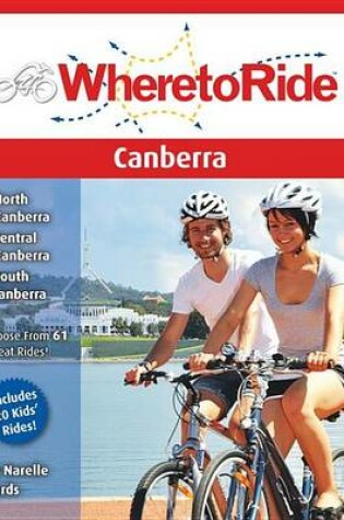 Cover of Where to Ride Canberra