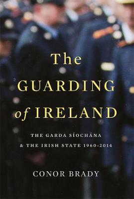 Book cover for The Guarding of Ireland