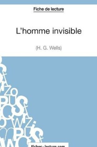 Cover of L'homme invisible d'Herbert George Wells (Fiche de lecture)