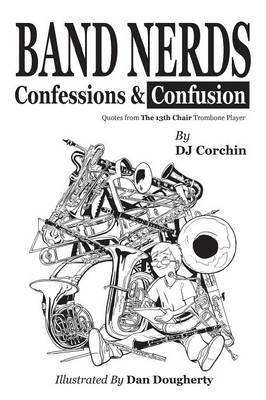 Book cover for Band Nerds Confessions & Confusion