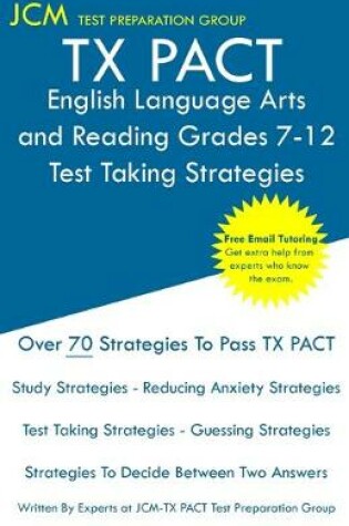Cover of TX PACT English Language Arts and Reading Grades 7-12 - Test Taking Strategies