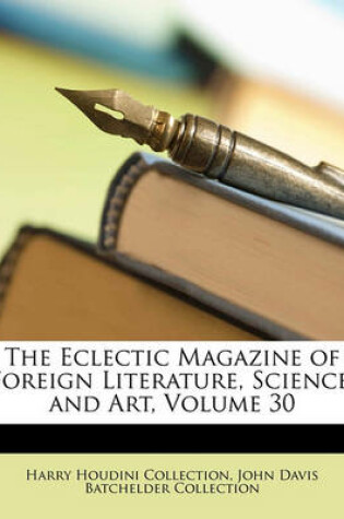 Cover of The Eclectic Magazine of Foreign Literature, Science, and Art, Volume 30