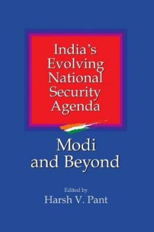 Cover of India's Evolving National Security Agenda: