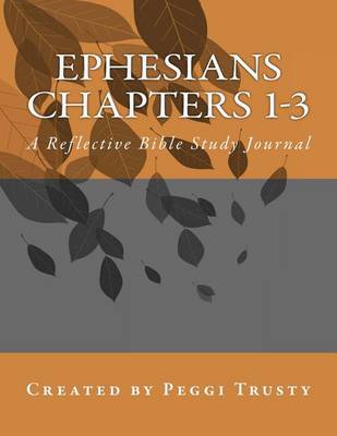 Cover of Ephesians, Chapters 1-3