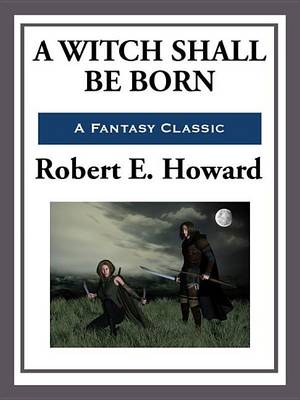 Book cover for A Witch Shall Be Born