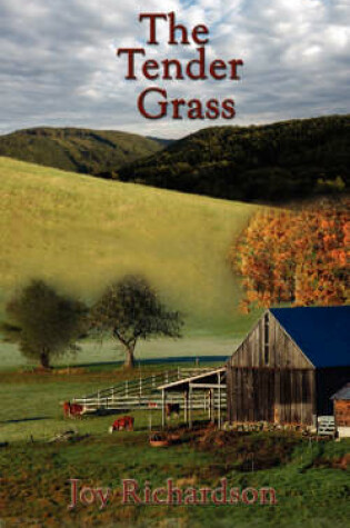 Cover of The Tender Grass