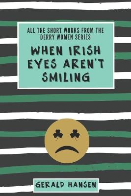 Book cover for When Irish Eyes Aren't Smiling