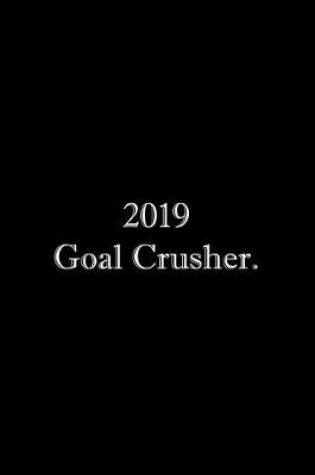 Cover of 2019 Goal Crusher
