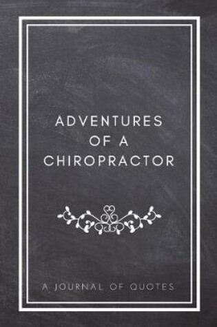 Cover of Adventures of A Chiropractor