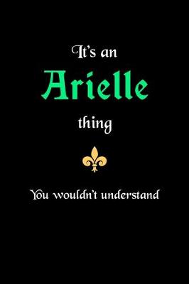 Book cover for It's An Arielle Thing, You Wouldn't Understand