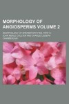 Book cover for Morphology of Angiosperms Volume 2;