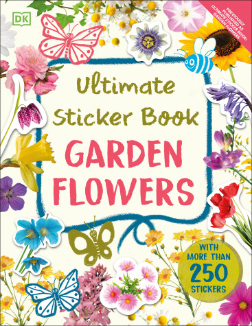 Cover of Ultimate Sticker Book Garden Flowers