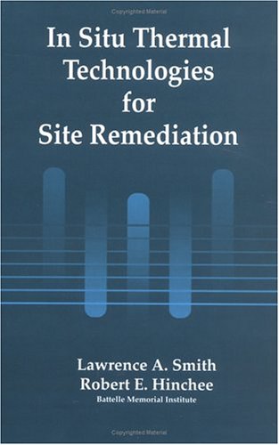 Book cover for In Situ Thermal Technologies for Site Remediation