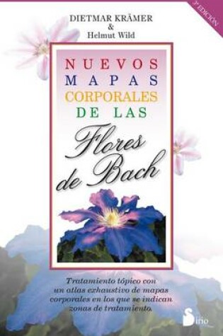 Cover of Nuevos Mapas Corporales Con Las Flores de Bach