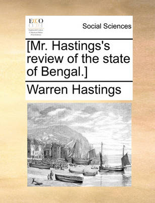 Book cover for [Mr. Hastings's Review of the State of Bengal.]