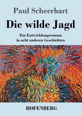 Book cover for Die wilde Jagd