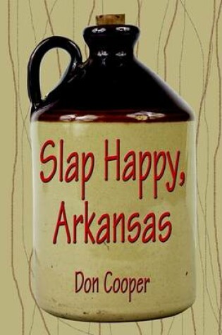 Cover of Slap Happy, Arkansas