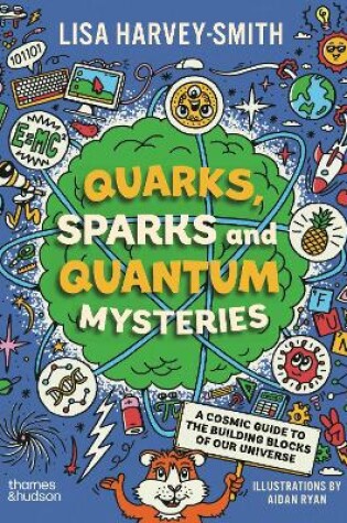 Cover of Quarks, Sparks and Quantum Mysteries