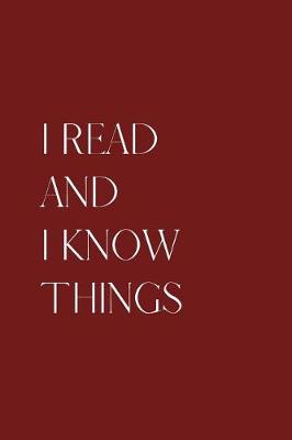 Book cover for I read and I know things