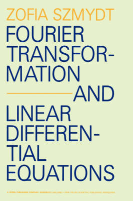 Book cover for Fourier Transformation and Linear Differential Equations