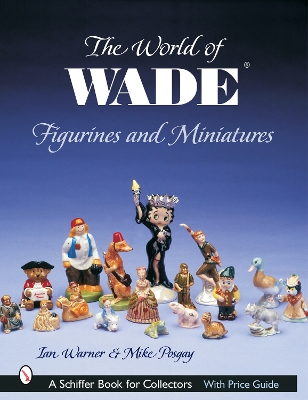 Book cover for The World of Wade Figurines and Miniatures