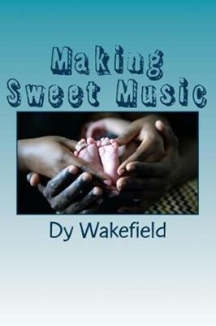 Cover of Making Sweet Music