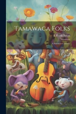 Cover of Tamawaca Folks