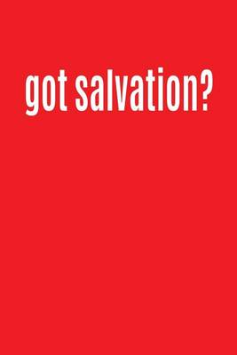 Book cover for Got Salvation?