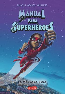 Book cover for Manual Para Superh�roes. La M�scara Roja