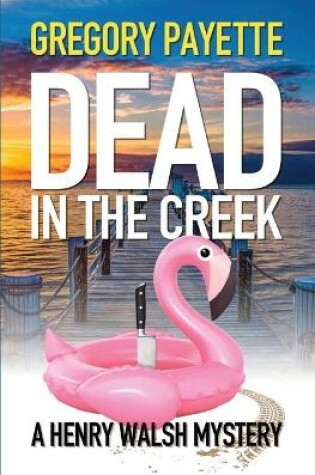 Cover of Dead in the Creek