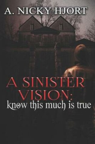 Cover of A Sinister Vision