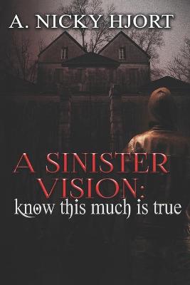 Cover of A Sinister Vision