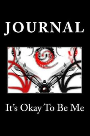 Cover of It's Okay To Be Me