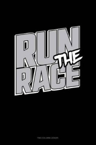 Cover of Run the Race